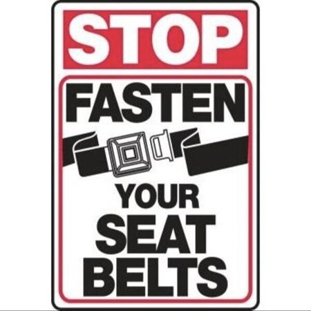 Accuform STOP Safety Sign FASTEN YOUR SEAT MVHR905XP MVHR905XP